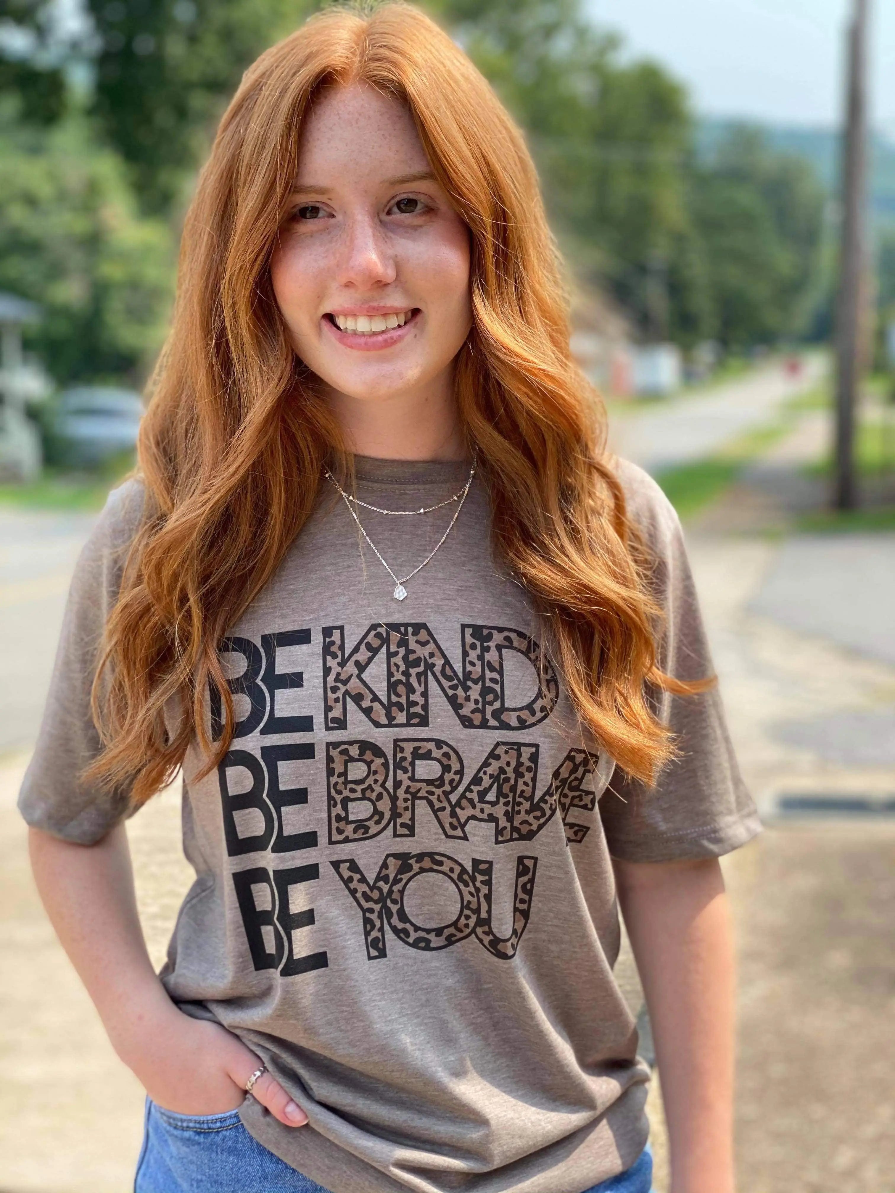 Be Kind Be Brave Be You T-Shirt-- Hooded Caped Shawl Collar