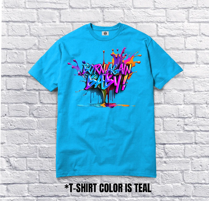 Born Again Baby T-shirt!-- Elasticated Padded Insulated