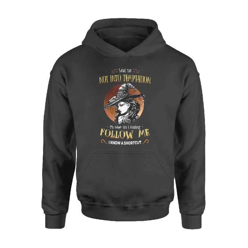 Witch Follow Me I Know A Short Cut Witch - Standard Hoodie Hoodie with Double Zipper Versatile Adjustable