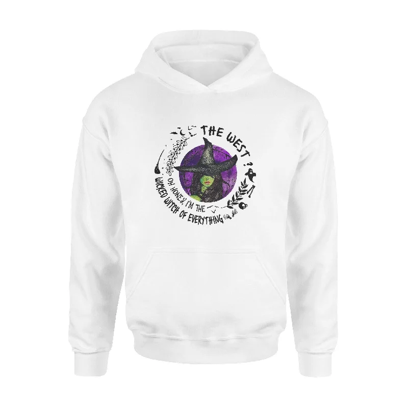 Witch Oh Honey I'm The Wicked Witch Of Everything - Standard Hoodie Hoodie with Velcro Closure Adjustable Secure