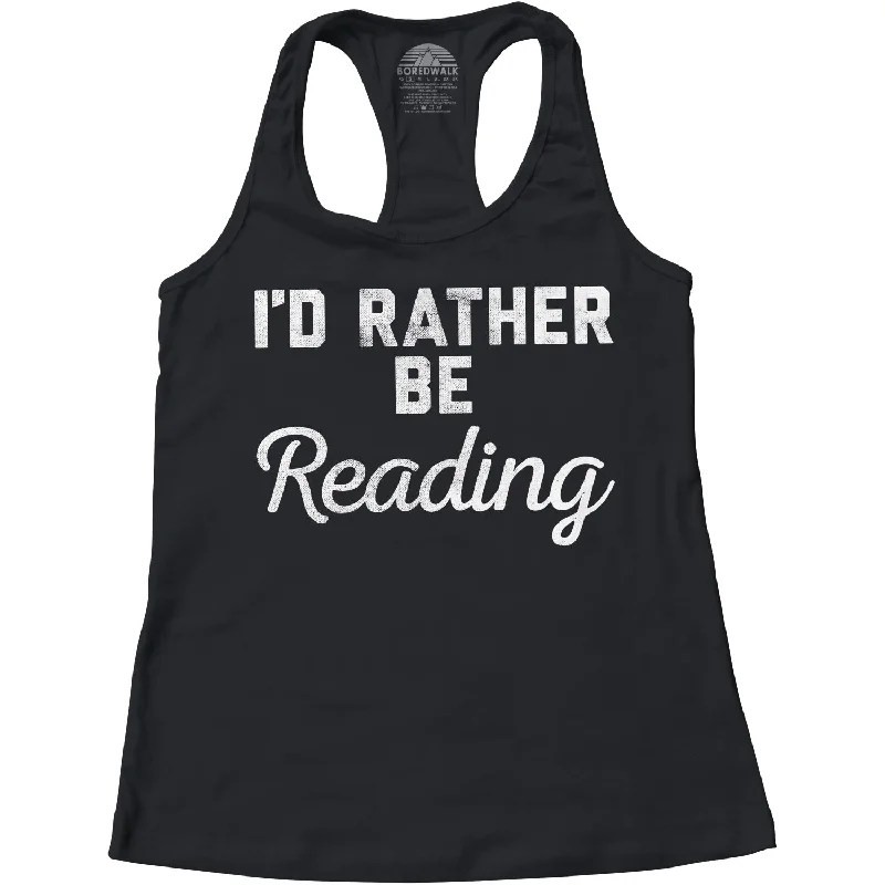 Women's I'd Rather Be Reading Racerback Tank Top solid color tank
