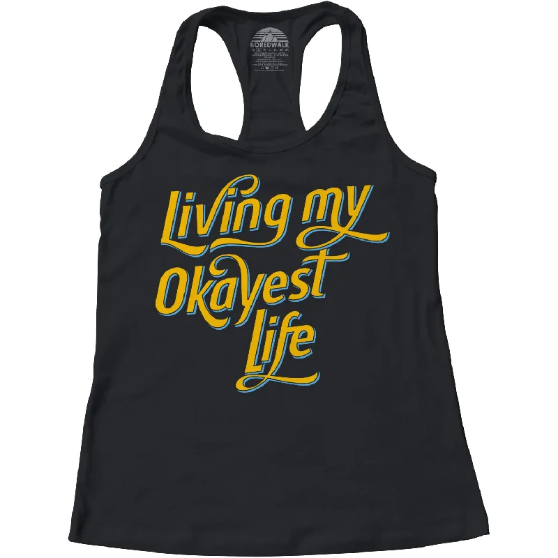 Women's Living My Okayest Life Racerback Tank Top ivory tank top