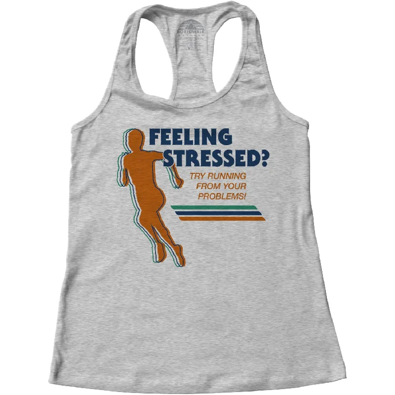 Women's Feeling Stressed? Try Running from Your Problems Racerback Tank Top metallic tank top