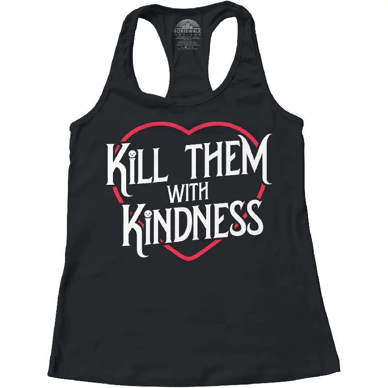 Women's Kill Them With Kindness Racerback Tank Top mesh tank top