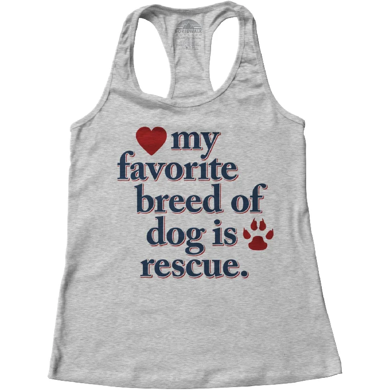 Women's My Favorite Breed Of Dog Is Rescue Racerback Tank Top flowy tank top