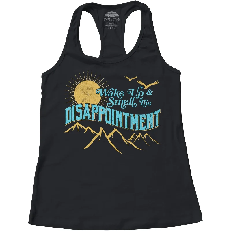 Women's Wake Up And Smell The Disappointment Racerback Tank Top slim fit tank
