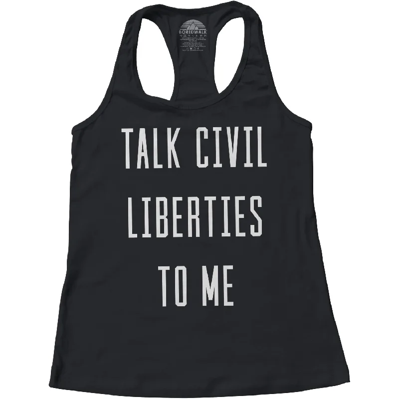 Women's Talk Civil Liberties to Me Racerback Tank Top yoga tank top