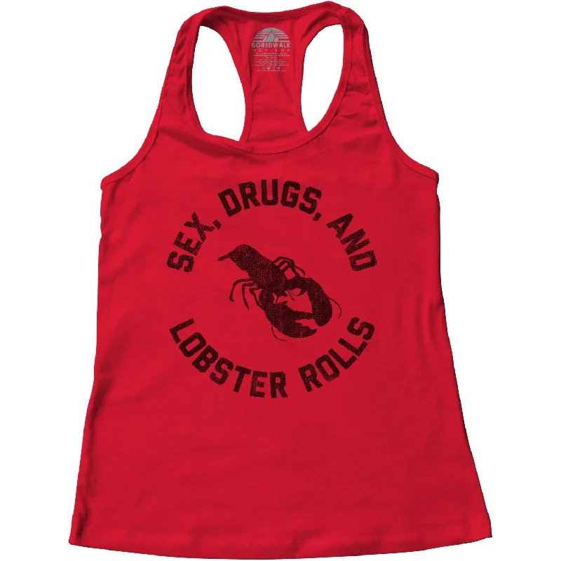Women's Sex Drugs and Lobster Rolls Racerback Tank Top bold tank top