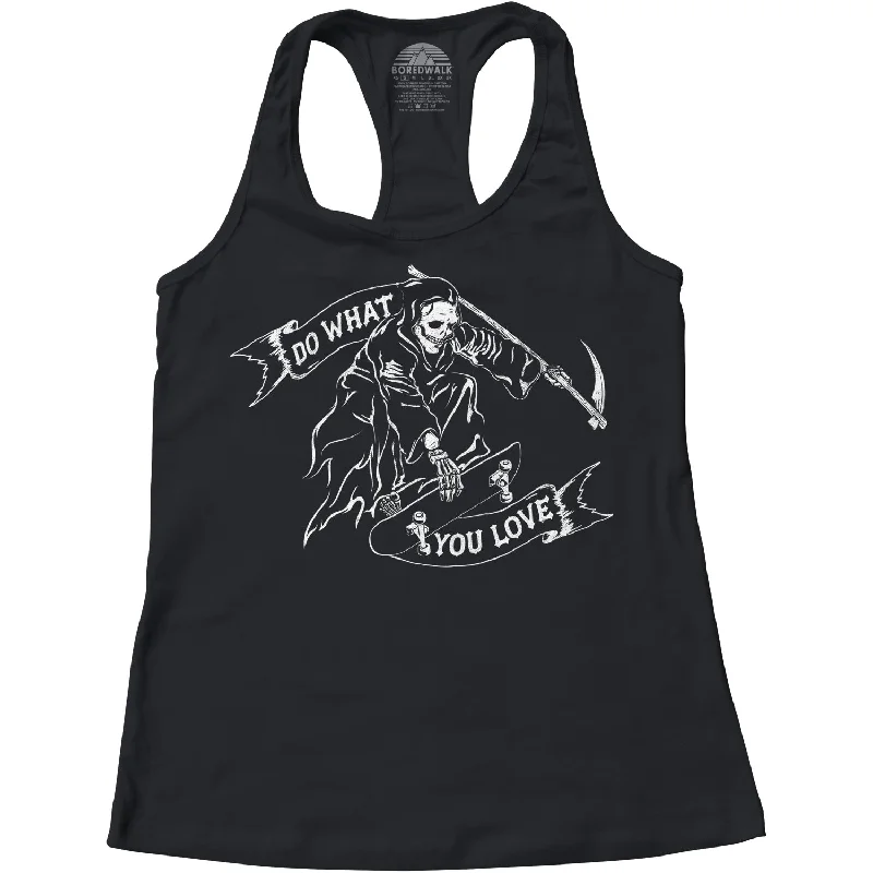 Women's Do What You Love Grim Reaper Racerback Tank Top spandex blend tank