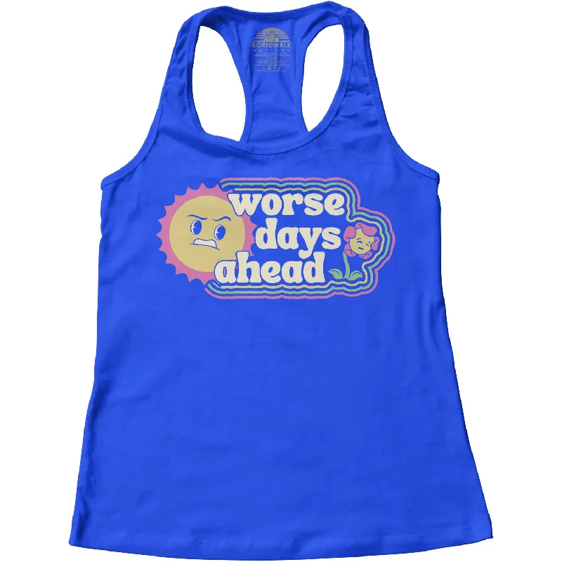 Women's Worse Days Ahead Racerback Tank Top boho tank top