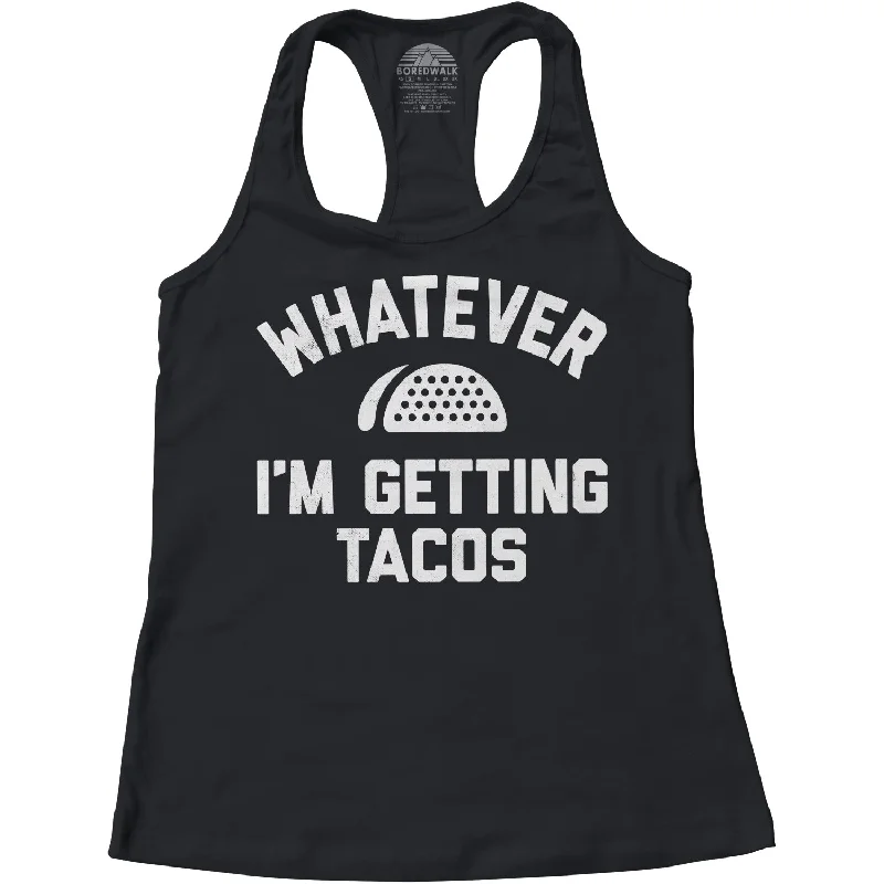 Women's Whatever I'm Getting Tacos Racerback Tank Top boho tank top